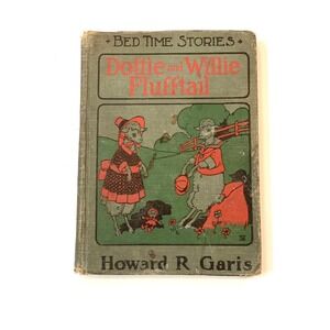Vintage 1920 Dottie and Willie Flufftail Bedtime Stories Book- multiple stories